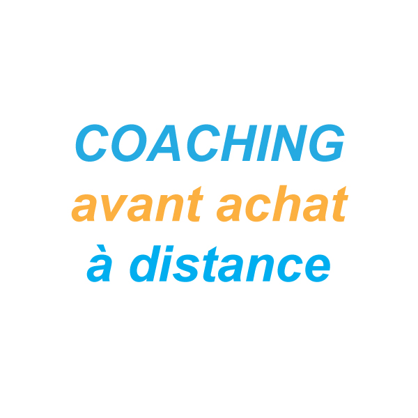 Coaching avant achat, prestation à distance