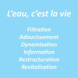 L'eau, c'est la vie
