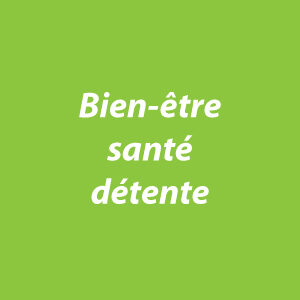 Bien-être, santé, détente